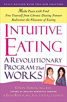 Intuitive Eating: A Revolutionary Program that Works