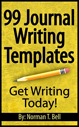 99 Journal Writing Templates - Easy Journal Prompts and Journal Entries